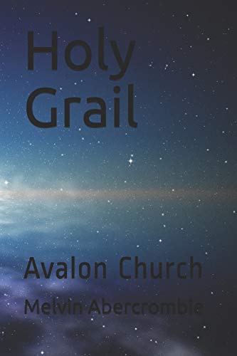Stock image for Holy Grail Avalon Church for sale by PBShop.store US