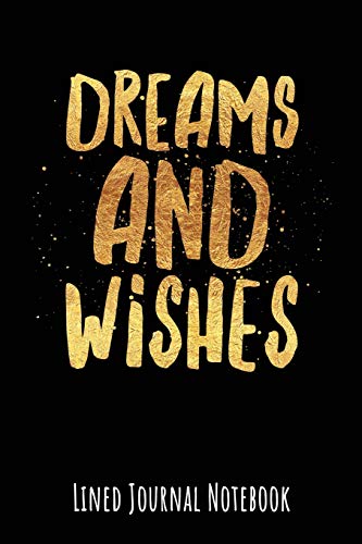 Beispielbild fr Dreams and Wishes: Lined Journal Notebook (Inspire Positivity Journaling) [Soft Cover ] zum Verkauf von booksXpress