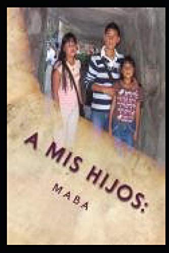9781726756211: a mis hijos: (Spanish Edition)