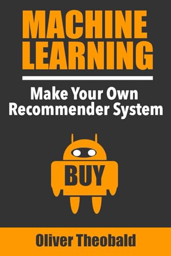 Beispielbild fr Machine Learning: Make Your Own Recommender System zum Verkauf von Better World Books