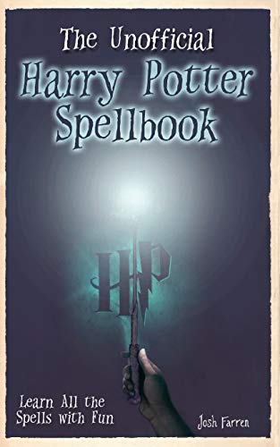 Stock image for The Unofficial Harry Potter Spellbook: Learn All the Spells with Fun for sale by SecondSale