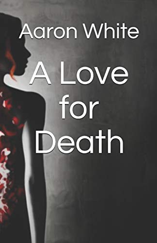 Imagen de archivo de A Love for Death [Soft Cover ] a la venta por booksXpress