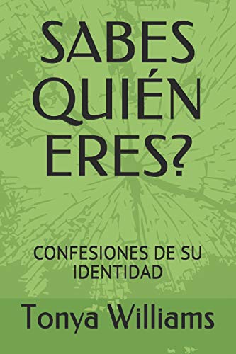 Stock image for SABES QUIN ERES?: CONFESIONES DE SU IDENTIDAD (Spanish Edition) for sale by Lucky's Textbooks