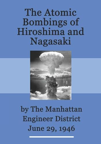 Beispielbild fr The Atomic Bombings of Hiroshima and Nagasaki zum Verkauf von Revaluation Books