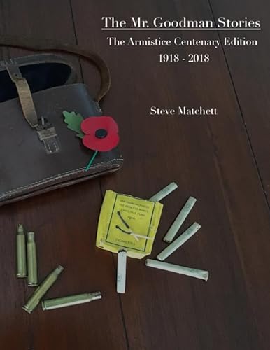 9781726829816: The Mr. Goodman Stories: The Armistice Centenary Edition