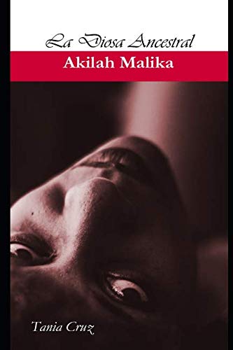 Stock image for La Diosa Ancestral Akilah Malika for sale by Revaluation Books