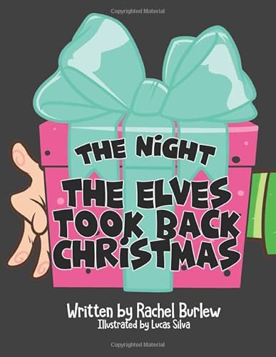 Beispielbild fr The Night the Elves Took Back Christmas zum Verkauf von Revaluation Books