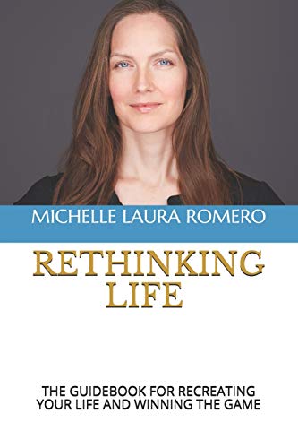 Imagen de archivo de Rethinking Life: The Guidebook for Recreating Your Life and Winning the Game a la venta por ThriftBooks-Atlanta