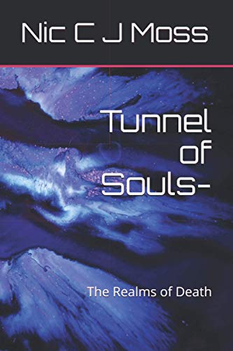 Stock image for Tunnel of Souls-: The Realms of Death for sale by Lucky's Textbooks