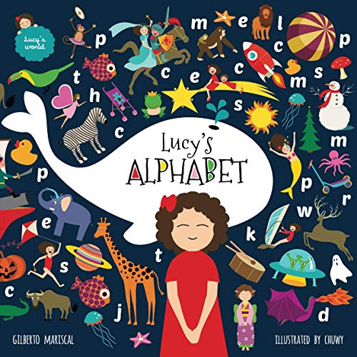 Stock image for Lucy's Alphabet: An illustrated children's book about the alphabet (Lucy's World) for sale by WorldofBooks