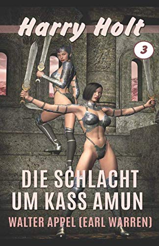 Stock image for Die Schlacht um Kass Amun: Horror-Fantasy (Harry Holt) for sale by Revaluation Books