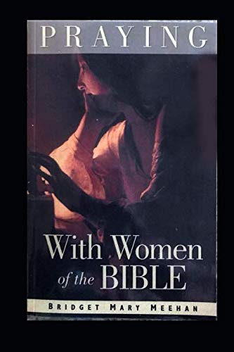 9781726886017: Praying with Women of the Bible