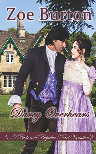 Stock image for Darcy Overhears: A Pride & Prejudice Novel Variation for sale by HPB-Emerald