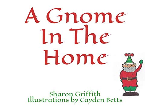 Imagen de archivo de A Gnome In The Home a la venta por Revaluation Books