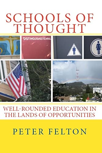 Imagen de archivo de Schools of Thought: Well-Rounded Education in the Lands of Opportunities a la venta por THE SAINT BOOKSTORE