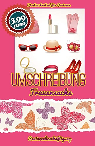 9781727014723: Umschreibung Frauensache: Seniorenbeschftigung - Rtsel (Wortsuchrtsel fr Senioren) (German Edition)