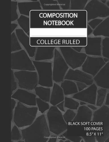 Imagen de archivo de College Ruled Composition Notebook Black: Black Stone - College Ruled Composition Notebook 100 Pages, College Ruled Composition Notebook 8 1/2 x 11, . Notebook Wide Ruled College Ruled) a la venta por Revaluation Books