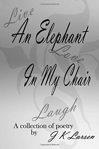 Stock image for An Elephant In My Chair for sale by Revaluation Books