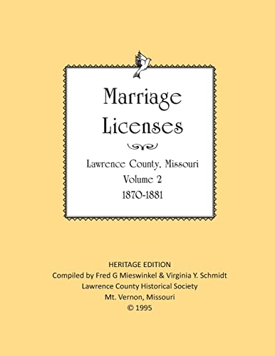 Imagen de archivo de Lawrence County Missouri Marriages 1870-1881 a la venta por THE SAINT BOOKSTORE