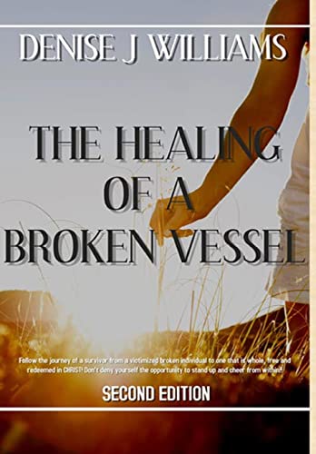 Stock image for The Healing of a Broken Vessel for sale by Save With Sam