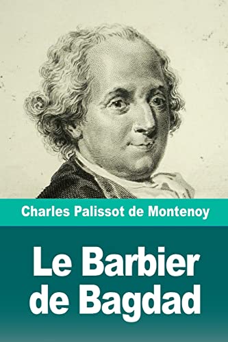 Beispielbild fr Le Barbier de Bagdad (French Edition) zum Verkauf von Lucky's Textbooks