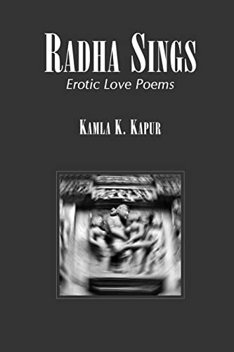 Stock image for Radha Sings: Erotic Love Poems for sale by THE SAINT BOOKSTORE