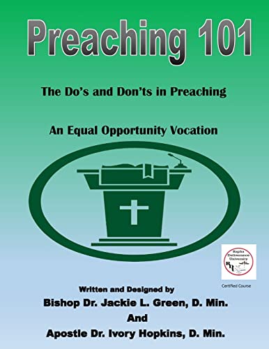 Imagen de archivo de Preaching 101: The Do's and Don'ts in Preaching.An Equal Opportunity Vocation a la venta por Lucky's Textbooks