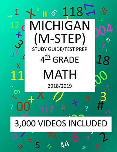 

4th Grade Michigan M-step, 2019 Math Test Prep : 4th Grade Michigan Student Test of Education in Progress 2019 Math Test Prep/Study Guide