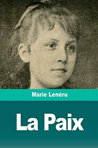 Stock image for La Paix for sale by THE SAINT BOOKSTORE