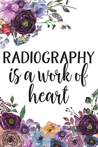 Stock image for Radiography Is A Work Of Heart for sale by Revaluation Books