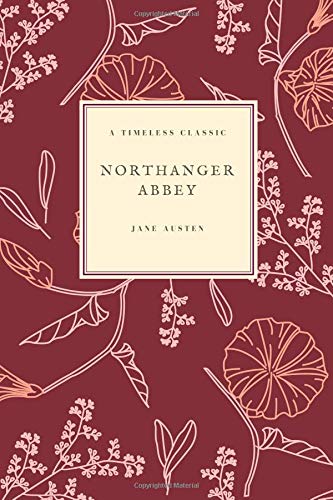 Beispielbild fr Northanger Abbey: (Special Edition) (Jane Austen Collection) zum Verkauf von ThriftBooks-Atlanta