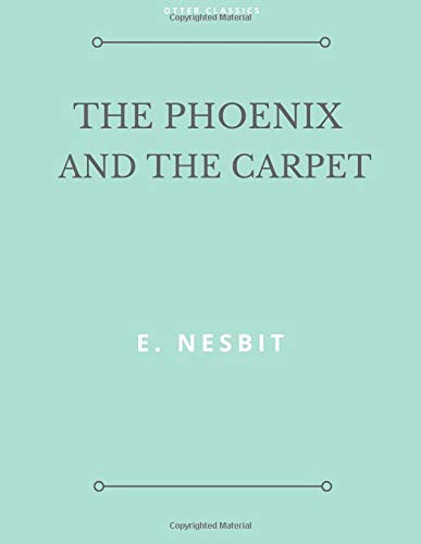 9781727083453: The Phoenix and the Carpet