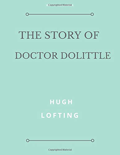 9781727084771: The Story of Doctor Dolittle