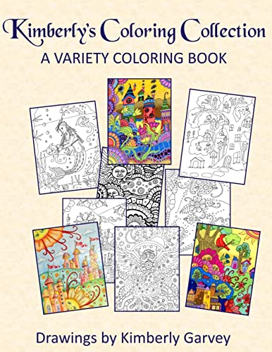 9781727086065: Kimberly's Coloring Collection: A Variety Coloring Book