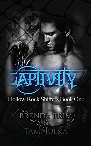 Stock image for Captivity: Hollow Rock Shifters Book 1 for sale by ThriftBooks-Dallas