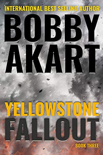 Stock image for Yellowstone: Fallout: A Survival Thriller (The Yellowstone Series) for sale by Dream Books Co.