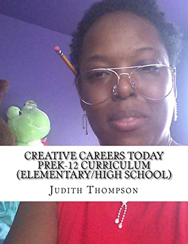 9781727107265: Creative Careers Today PreK-12 Curriculum (Elementary/High school)