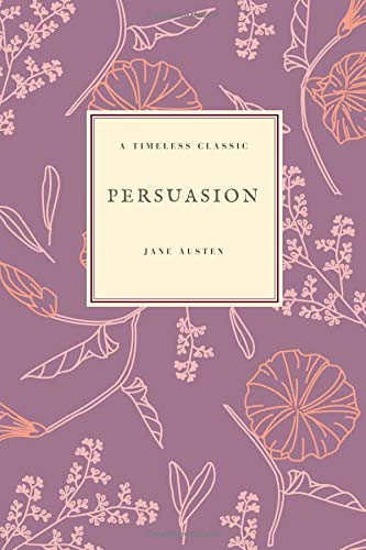 Beispielbild fr Persuasion: (Special Edition) (Jane Austen Collection) (Volume 6) zum Verkauf von HPB Inc.