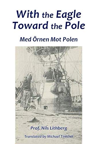 Beispielbild fr With the Eagle To the Pole: Med Oernen Mot Polen zum Verkauf von Revaluation Books