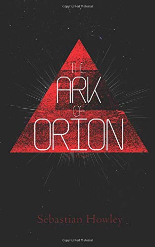 Beispielbild fr The Ark of Orion: Volume 1 zum Verkauf von Revaluation Books