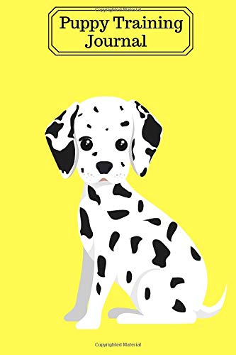 Beispielbild fr Puppy Training Journal: Yellow Cover Monitoring Book To Help Train Your Pet & To Keep Track of Training and Progress. A Journal Logbook Sheets . Paperback: Volume 18 (Pet Maintenance Record) zum Verkauf von Revaluation Books