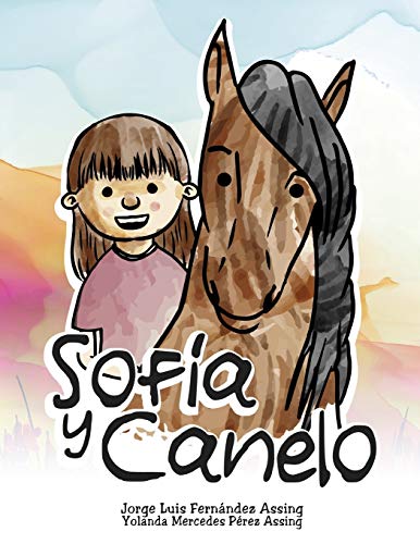 Imagen de archivo de Sofia y Canelo (Las Aventuras de Sofia y Canelo) (Spanish Edition) a la venta por Lucky's Textbooks