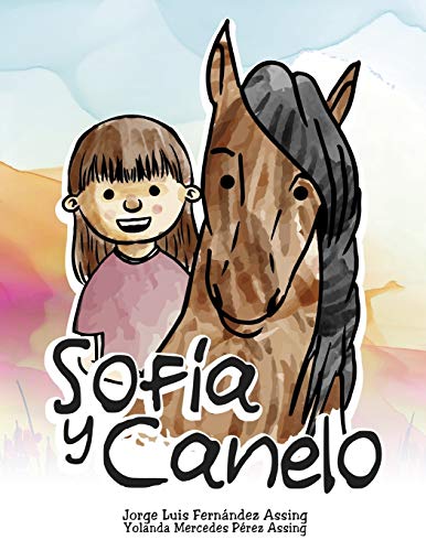Stock image for Sofia y Canelo (Las Aventuras de Sofia y Canelo) (Spanish Edition) for sale by Lucky's Textbooks