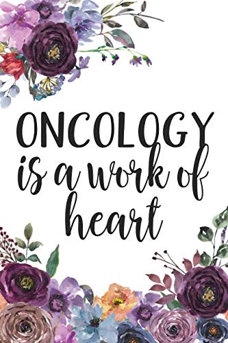 Stock image for Oncology Is A Work Of Heart for sale by Revaluation Books
