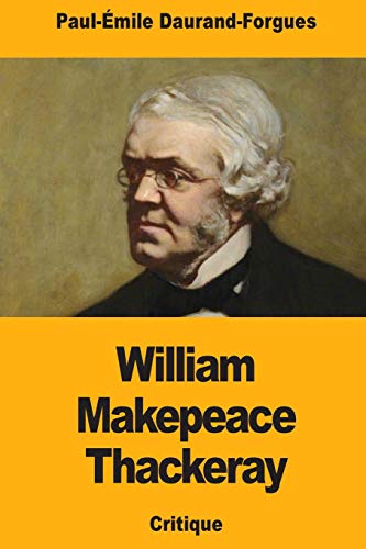 Stock image for William Makepeace Thackeray (French Edition) for sale by Lucky's Textbooks
