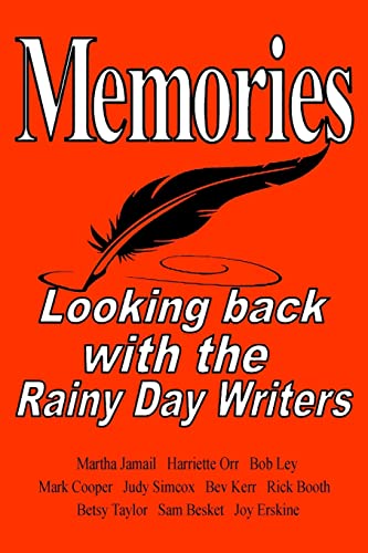 Stock image for Memories: Looking back with the Rainy Day Writers for sale by ALLBOOKS1