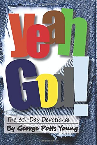 Beispielbild fr Yeah God!: The 31-Day Devotional zum Verkauf von SecondSale
