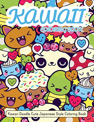 Stock image for Kawaii Coloring Book: Kawaii Doodle Cute Japanese Style Coloring Book For Adults and Kids Relaxing & Inspiration for sale by SecondSale