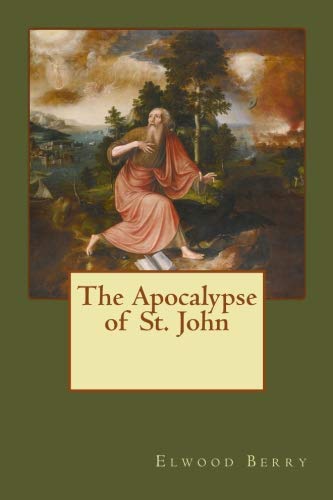Stock image for The Apocalypse of St. John for sale by Revaluation Books