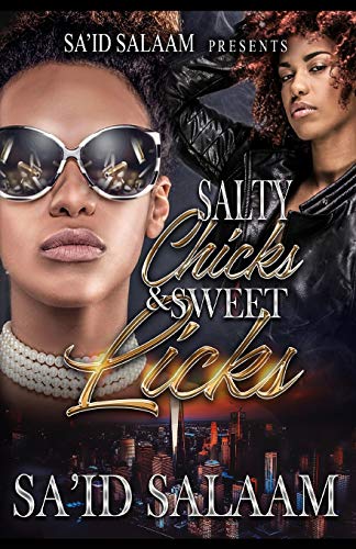9781727251333: Salty Chicks & Sweet Licks